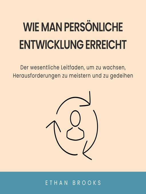 Title details for Wie Man Persönliche Entwicklung Erreicht by Ethan Brooks - Available